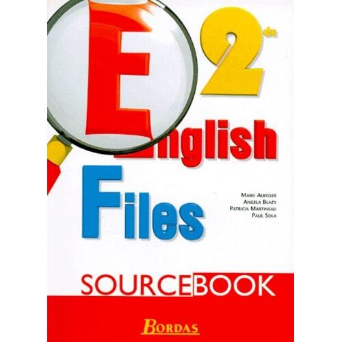 Anglais 2nde English Files - Source Book