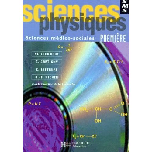 Sciences Physiques, Première Sms - Sciences Médico-Sociales