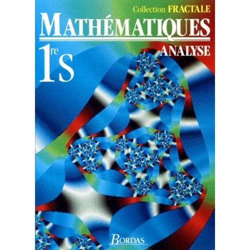 Mathématiques, 1re S Et E - Analyse, Programme 1991