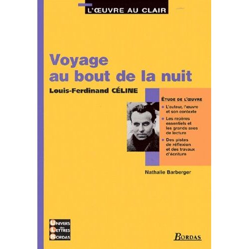Voyage Au Bout De La Nuit De Louis-Ferdinand Céline
