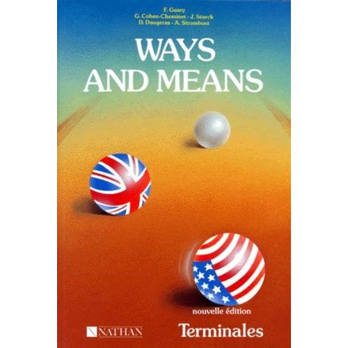 Anglais Terminales Ways And Means - Edition 1988