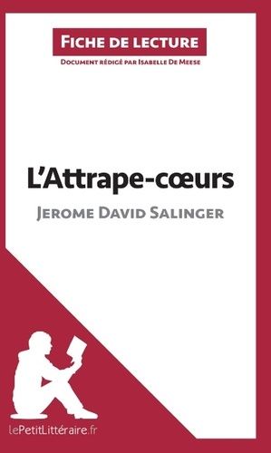 L'attrape-Coeurs De Jerome David Salinger - Fiche De Lecture