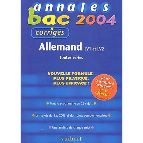 Allemand Lv1 Et Lv2 Toutes Séries - Annales 2004, Corrigés