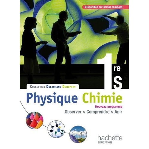 Physique-Chimie 1re S - Livre Éléve Grand Format