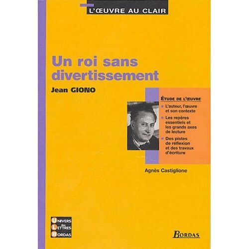 Un Roi Sans Divertissement, De Jean Giono