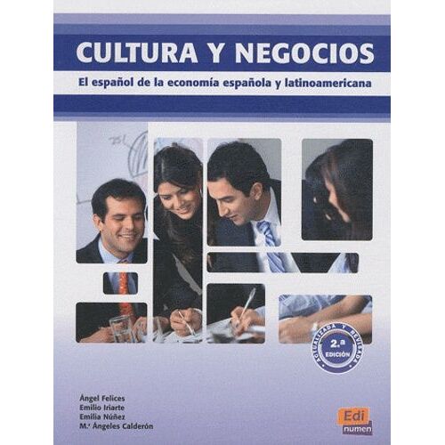 Cultura Y Negocios - El Español De La Economia Española Y Latinoamericana