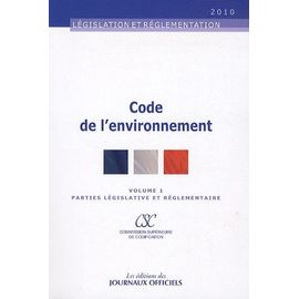 Code De L'environnement - Pack En 2 Volumes, Tome 1, Parties Législative Et Réglementaire - Tome 2, Annexes