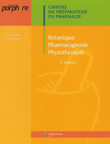 Botanique Pharmacognosie Phytothérapie