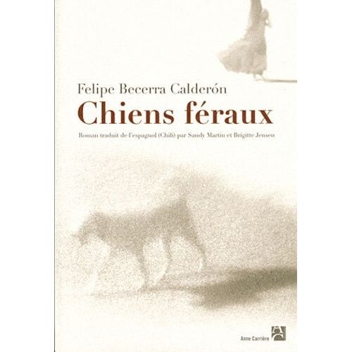 Chiens Féraux