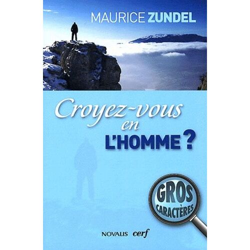 Croyez-Vous En L'homme ?