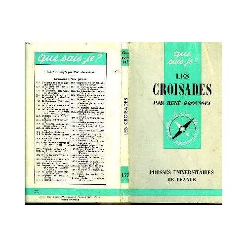 Que Sais-Je? N° 157 Les Croissades