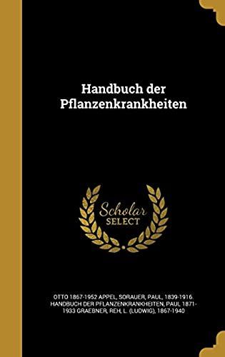 Handbuch Der Pflanzenkrankheiten