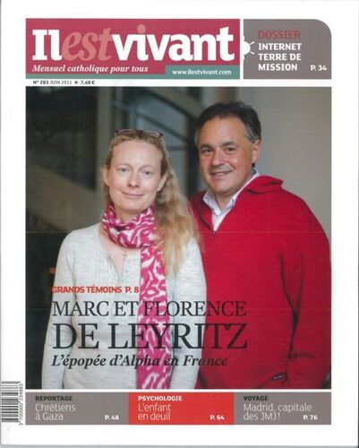 Il Est Vivant ! N° 283, Juin 2011 - Marc Et Florence De Leyritz - L'épopée D'alpha De France
