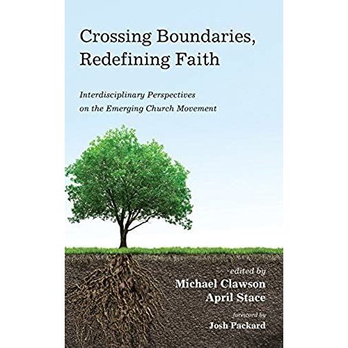 Crossing Boundaries, Redefining Faith