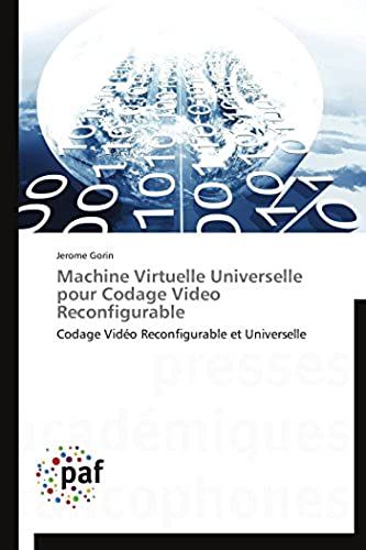 Machine Virtuelle Universelle Pour Codage Video Reconfigurable