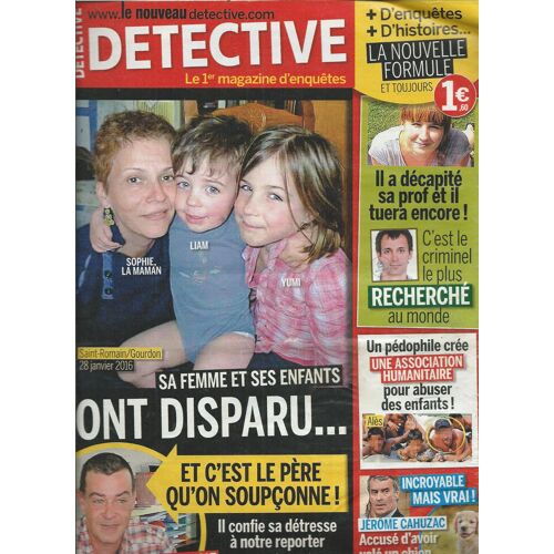 Le Nouveau Detective 17/02/2016 Varsovie, Paris, Pitsea, Saint-Omer, Le Mans, Couliaines-Les-Croisettes, Montceau-Les-Mines, Alès, Londres, Saint-Denis-De-La-Réunion, Milton, Jérôme Cahuzac