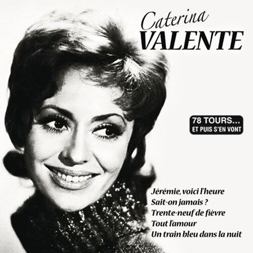 Caterina Valente : La Suite ! - Collection 78 Tours Et Puis S'en Vont