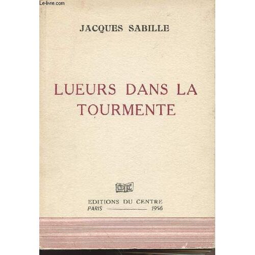 Lueurs Dans La Tourmente