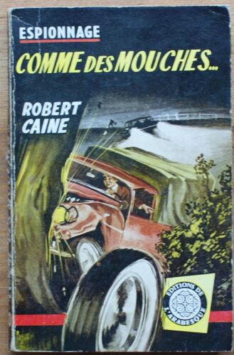 Comme Des Mouches ...