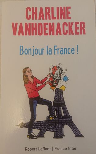 Bonjour La France ! C. Vanhoenacker
