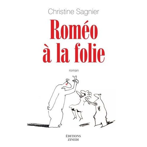 Roméo À La Folie