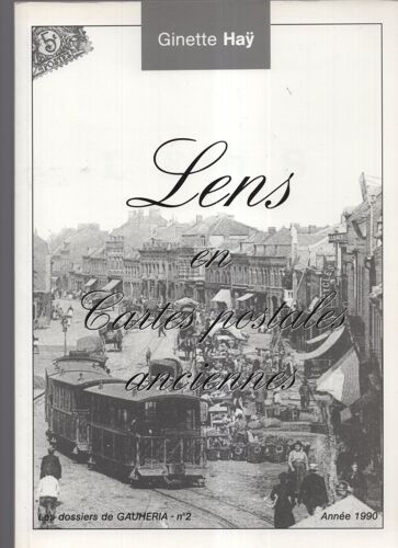Gauheria N° 2 - Lens En Cartes Postales Anciennes