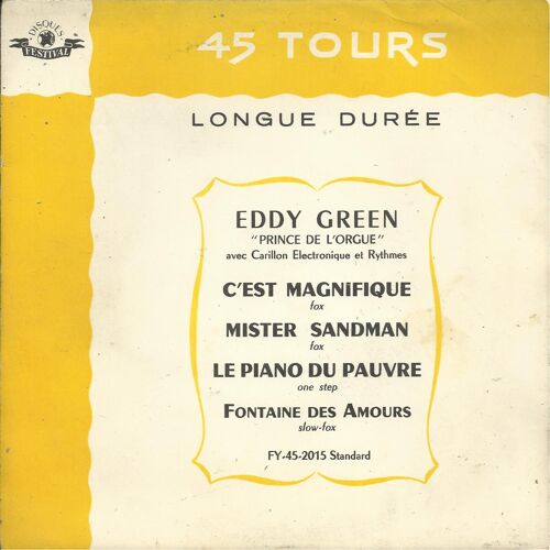 C'est Magnifique (C. Porter) - Mister Sandman (Pat Ballard) / Le Piano Du Pauvre (Léo Ferré) - Fontaine Des Amours (J. Styne)