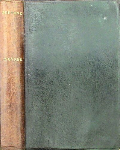 Suétone (Uvres De), Traduction Française De La Harpe, Garnier 1901 [Relié Plein Cuir]