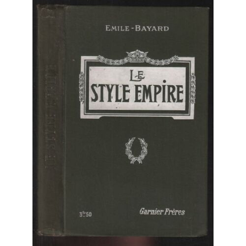 Le Style Empire ( Orné De 132 Gravures)