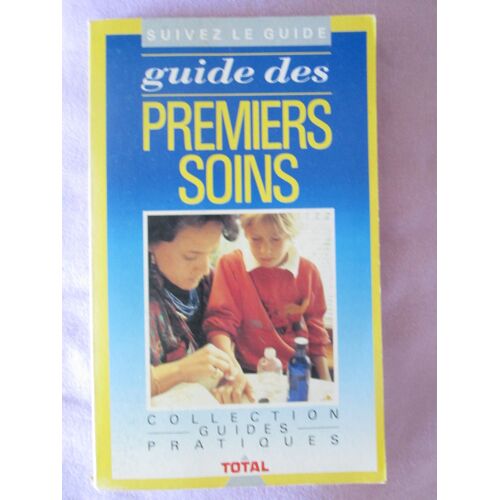 Livre Guide Total "Premiers Soins"