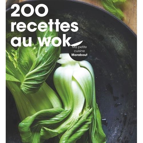 200 Recettes Au Wok