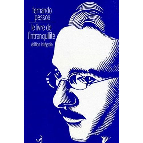 Le Livre De L'intranquillité De Bernardo Soares