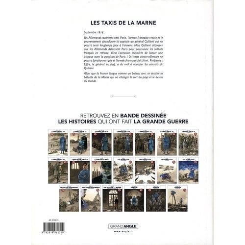 Les Taxis De La Marne - Septembre 1914 : Quand La France Devait Perdre La Guerre