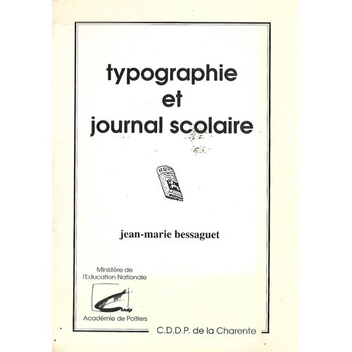 Typographie Et Journal Scolaire Cddp De La Charente