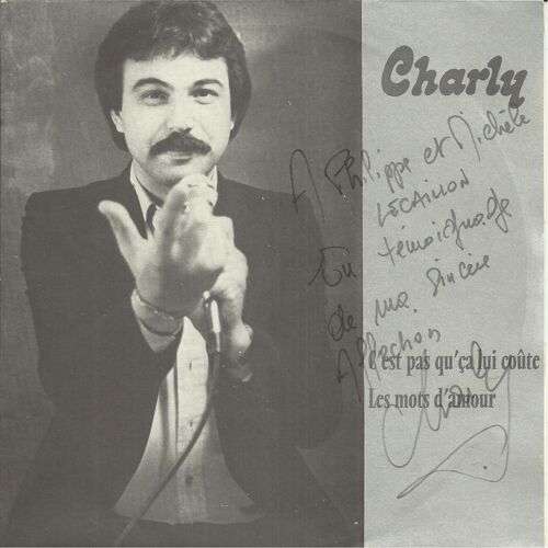 C'est Pas Qu'ça Lui Coute (Jean Berthe - Charles Benainous) 4'26 / Les Mots D'amour (Jean Berthe - Charles Benainous) 5'29 (Pochette Dédicacée)