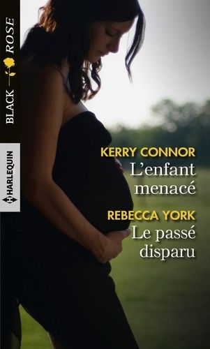 L'enfant Menacé - Le Passé Disparu