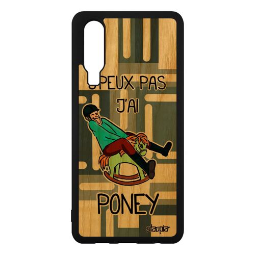 Coque Pour P30 Bois Silicone Je Peux Pas J'ai Poney Personnalisé Housse A Huawei P30