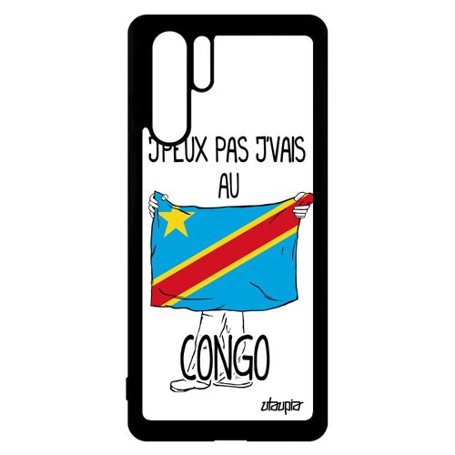 Coque Silicone P30 Pro J'peux Pas J'vais Au Congo Drapeau Rdc Kinshasa En Huawei P30 Pro