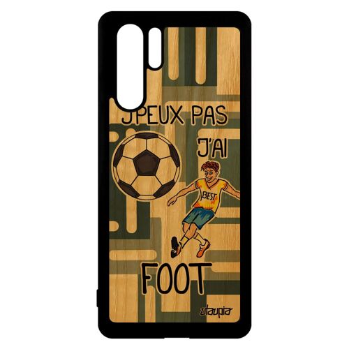 Coque P30 Pro bois silicone j'peux pas j'ai foot football Gris humour bd Huawei P30 Pro