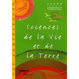 Svt Classe De Terminale Scientifique - Communication Écrite, Orale Et Expérimentale Au Baccalauréat Scientifique