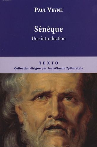 Sénèque - Une Introduction, Suivi De La Lettre 70 Des Lettres À Lucilius