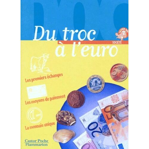 Du Troc À L'euro
