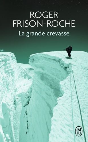 La Grande Crevasse