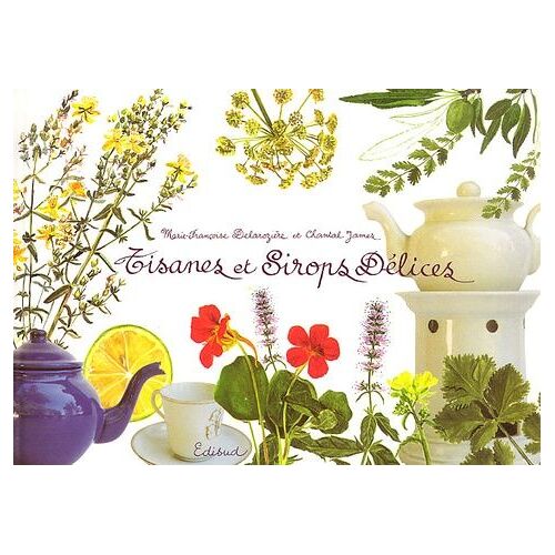 Tisanes Et Sirops Délices