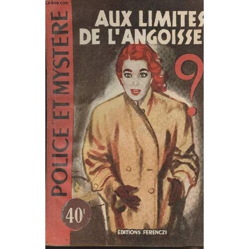 Aux Limites De L Angoisse - Collection Police Mystère N°101