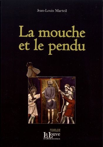 La Mouche Et Le Pendu