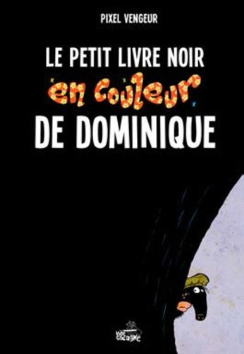 Le Petit Livre Noir En Couleur De Dominique