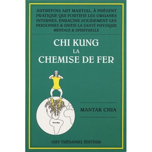 Chi Kung - La Chemise De Fer