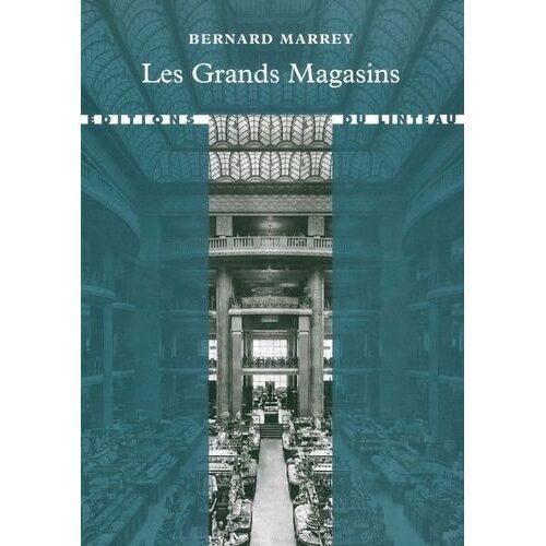 Les Grands Magasins, Des Origines À 1939