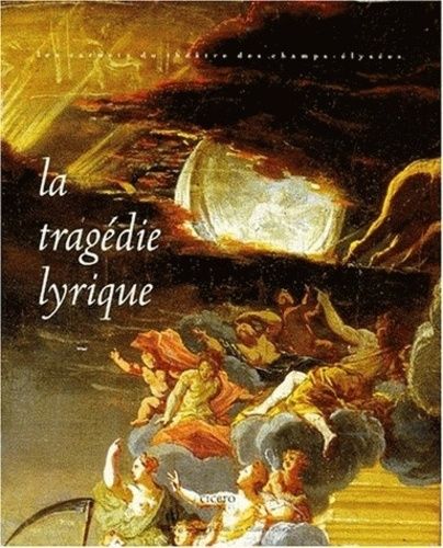La Tragédie Lyrique